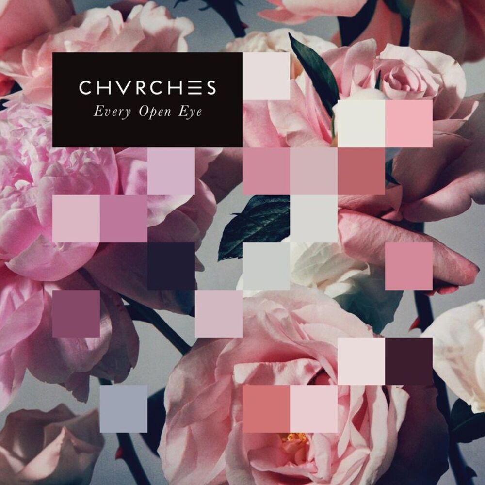 Chvrches - Every Open Eye  CD